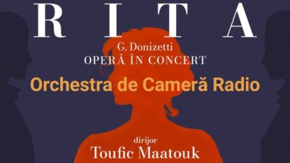 “Rita” di Donizetti, marchio Radio Romania, opera in concerto in prima al Bucharest Opera Festival