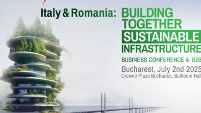 “Italia & Romania – Costruiamo insieme: infrastrutture sostenibili”