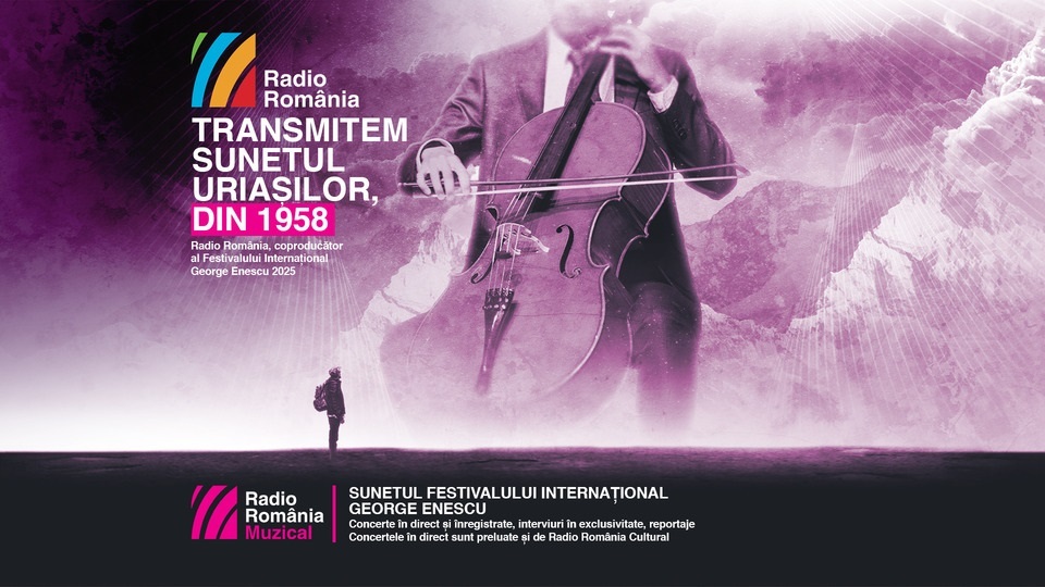 Radio România, alături de Festivalul Internațional George Enescu 2025