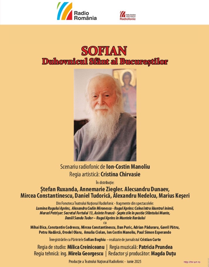 Premiera Teatrului Naţional Radiofonic la Radio România Cultural: „SOFIAN – Duhovnicul Sfânt al Bucureștilor”